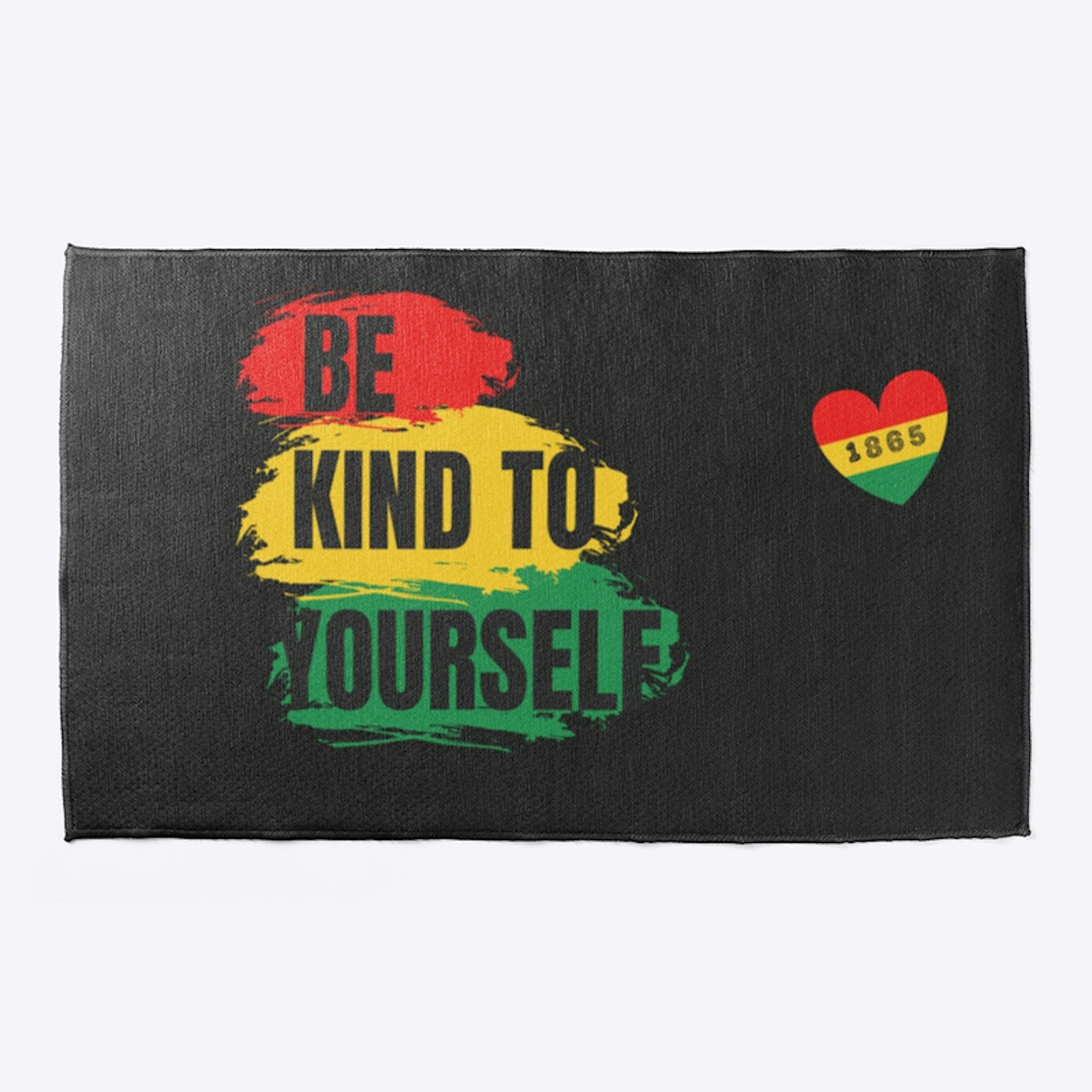 Be Kind to yourself (Limited Edition) 